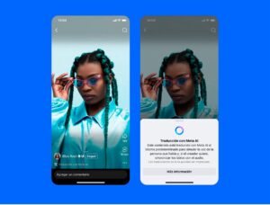 Lee más sobre el artículo Meta lanza traducciones de voz con inteligencia artificial en Instagram y Facebook